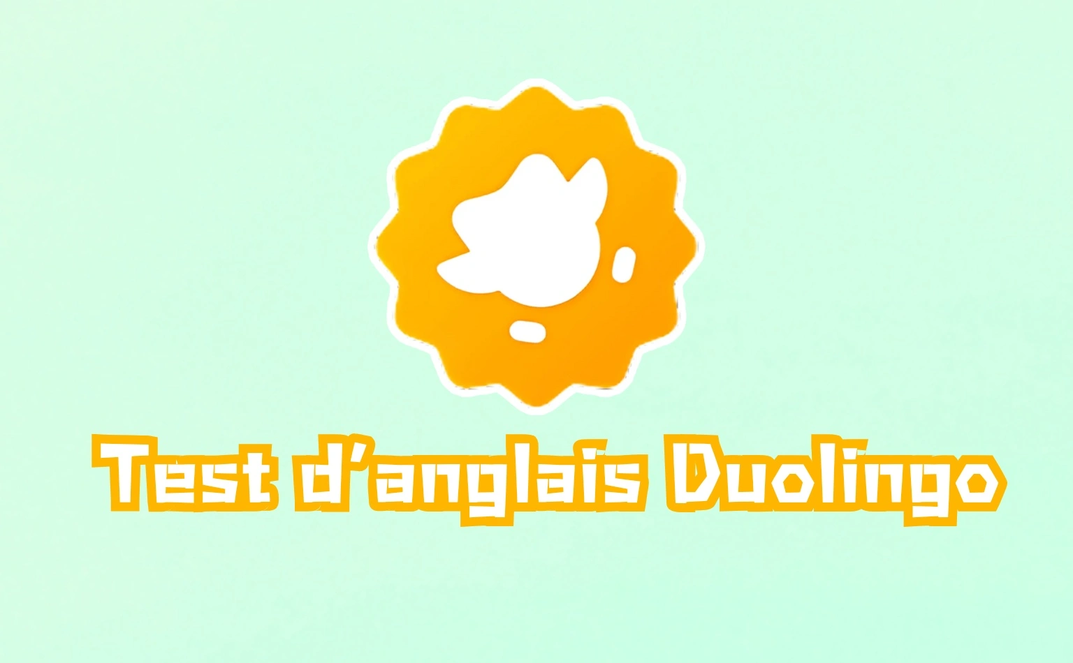 test d'anglais Duolingo